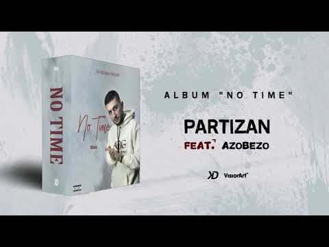 04. Klev ft. Azobezo - Partizan