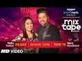 Dilbar Ishare Tere Tere Te Neha Kakkar Guru Randhawa T SERIES MIXTAPE SEASON 2 Ep 2 Bhushan K