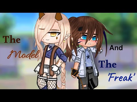 | The Model and The 'Freak' | GCMM | Gacha Club | Lesbian Love Story | PART 1 | Not Malice ♡ |