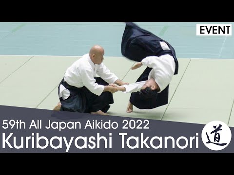 Kuribayashi Takanori Shihan - 59th All Japan Aikido Demonstration (2022) [60fps]