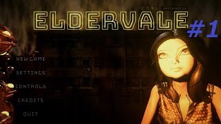 【ELDERVALE】1　猫目が勝気な戦う女子のTPS（ホラーゲーム実況）