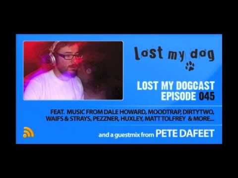 Lost My Dogcast 045 - Pete Dafeet