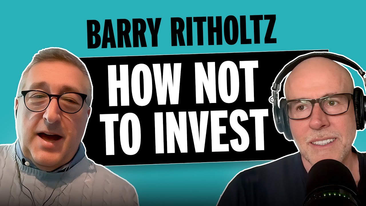 Barry Ritholtz - How Not to Invest | Prof G Conversations