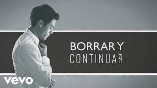 Carlos Rivera - Borrar y Continuar (Cover audio)