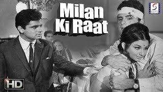 Milan Ki Raat - Sanjay Khan, Sharmila Tagore - Super Hit Drama Movie - HD