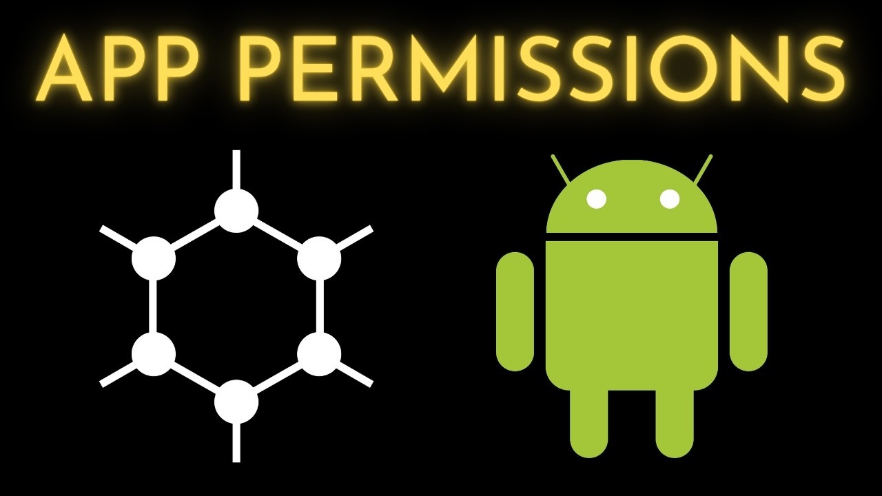 GrapheneOS/Android App Permissions Explained