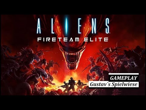 ALIENS: Fireteam Elite GERMAN GAMEPLAY-Let´s Play Aliens Fireteam Elite [DEUTSCH] Part 1 #aliens#fun