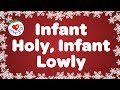 Infant Holy Infant Lowly with Lyrics | Christmas Carol & Song