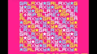 【Perfume】Fake It × Galaxy【RIP SLYME】