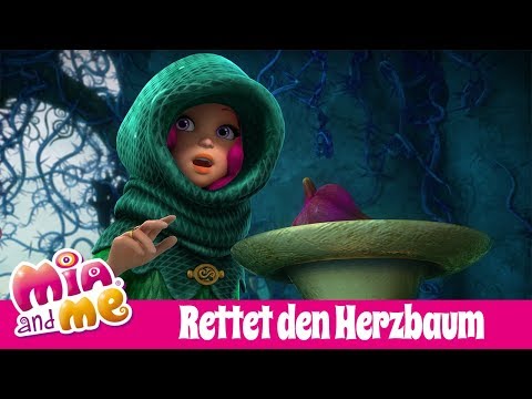 Rettet den Herzbaum  - Mia and me - Staffel 3 💕💗💕