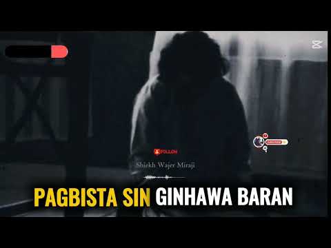 Pagbista Sin Ginhawa Baran - Shiekh wajer miraji