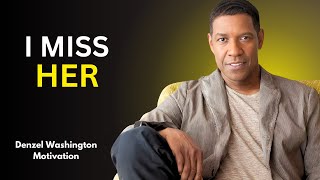 DENZEL WASHINGTON | How To Make Any Man Miss You - 7 Powerful Ways To Make Him Think Of You!