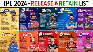 IPL 2024 - All Teams Retained & Released Players List | CSK, KKR, RCB, MI, DC, RR GT, PBKS IPL 2024
