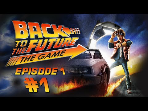 MARTY MCFLY IST WIEDER DA! - Let's Play Back to the Future: The Game #1 | EP 1: Es ist an der Zeit