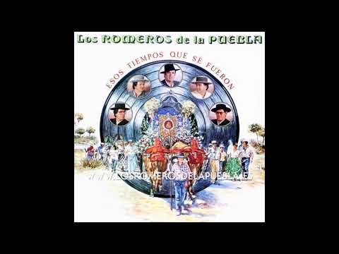 Los Romeros de la Puebla - Esos tiempos que se fueron Cara B