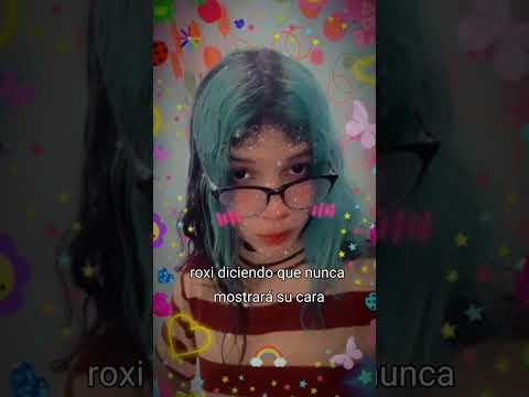 roxi diciendo que nunca Mostrará su cara #capcutedit #edit #capcut #roxicakegamer