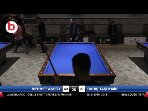 MEHMET AKSOY & BARIŞ TAŞDEMİR Bilardo Maçı - LOOK BİLARDO ÖZEL 3 BANT TÜRKİYE ŞAMPİYONASI -1/8