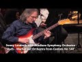 Sonny Landreth 'JS Bach Wachet auf Orchestra Cantata No140' &"Überesso" Acadiana Symphony Orchestra