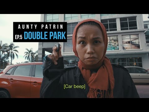 Aunty Patrin Ep.5 "Double Park" Season 1