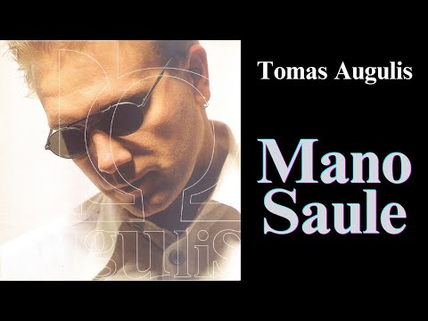 Tomas Augulis - Mano Saule (originalus video)