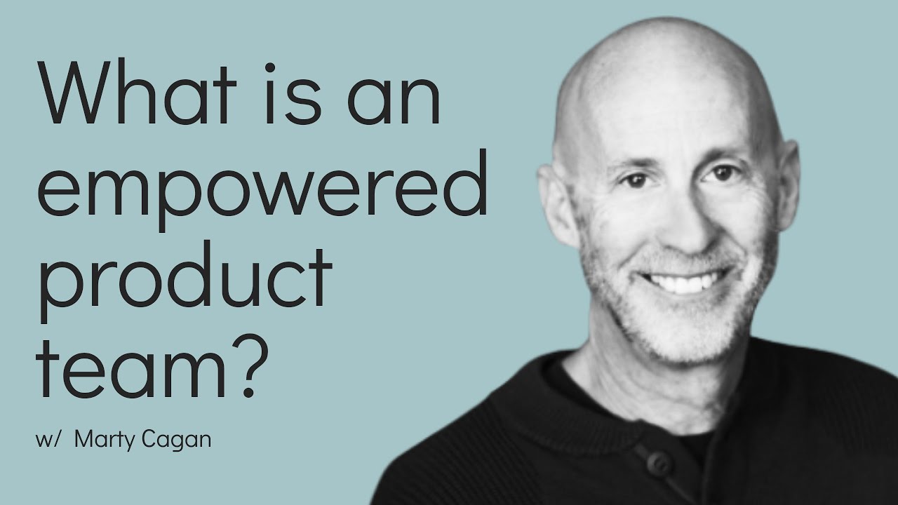 What is an empowered product team?