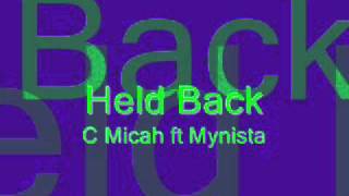 Held back feat C Micah
