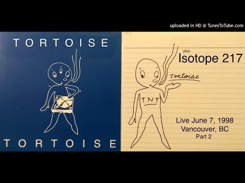 Tortoise & Isotope 217 / Live June 7, 1998 / Vancouver, BC / Part 2