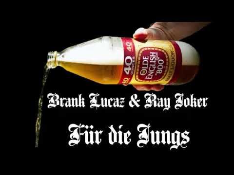 Brank Lucaz & Ray Joker - Für die Jungs