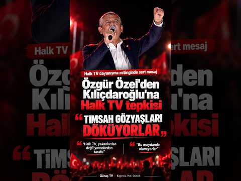 Özgür Özel'den Kılıçdaroğlu'na sert sözler: “Timsah gözyaşları döküyorlar” #ÖzgürÖzel #halktv