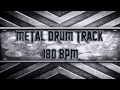 Metal Drum Track 180 BPM (HQ,HD) 