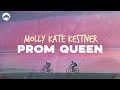 Molly Kate Kestner - Prom Queen | Lyric Video