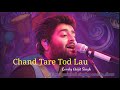 Arijit Singh : Chand Tare Tod Lau - Fame Gurukul Singing Reality Shows