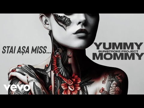 Sunstroke Project - Yummy Mommy