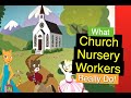 What Church Nursery Workers Really Do- Building Trust: You Start That!