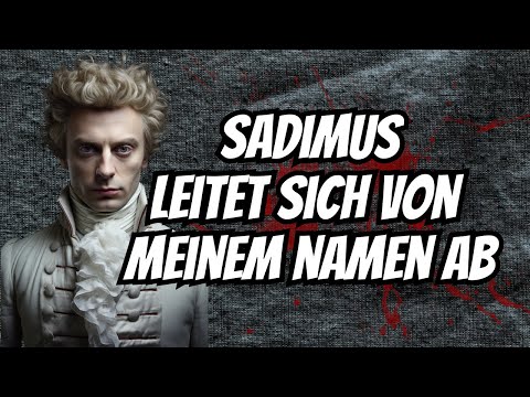 Die dunklen Geheimnisse von Marquis de Sade - Trigger Warnung!