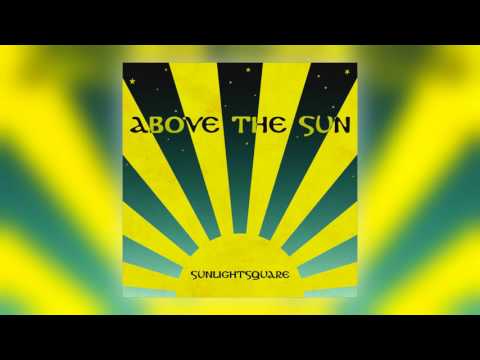 03 Sunlightsquare - Above the Sun (Kay Suzuki Moon Mix) [Sunlightsquare Records]