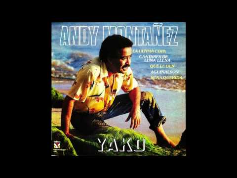 Andy Montañez=La Ultima Copa