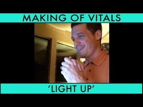 Making of Vitals Pt. 4 - 'Light Up'