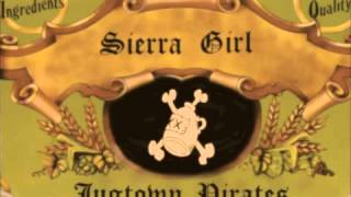 Sierra Girl by Jugtown Pirates