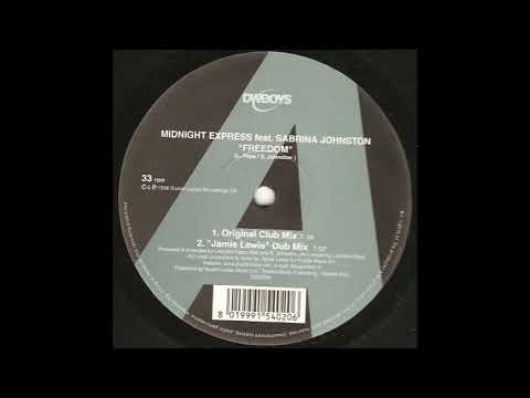 Midnight Express feat. Sabrina Johnston - Freedom (1998)