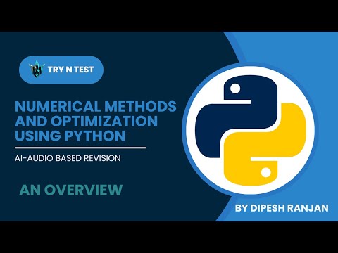 Numerical Methods And Optimization Using Python Ai Audio Based Overview