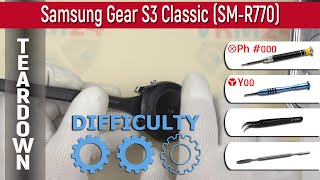 ⌚ Samsung Gear S3 Classic SM-R770 Teardown Take apart Tutorial