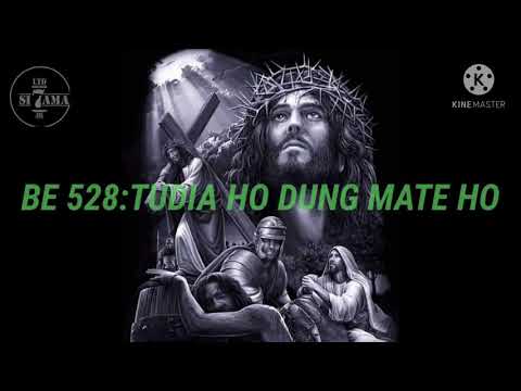 BE 528:TUDIA HO DUNG MATE HO (LIRIK)  || SPESIAL JUMAT AGUNG ||