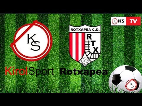 KIROL SPORT  RAGIONAL- CD ROTXAPEIA  COPA