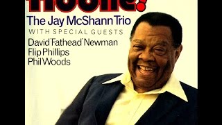 Jay Mcshann Trio with Flip Phillips - As Time Goes By