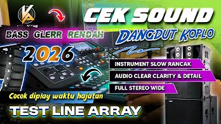 Download lagu CEK SOUND DANGDUT KOPLO TERBARU 2026 | INSTRUMENT SLOW RANCAK AUDIO STEREO CLARITY mp3