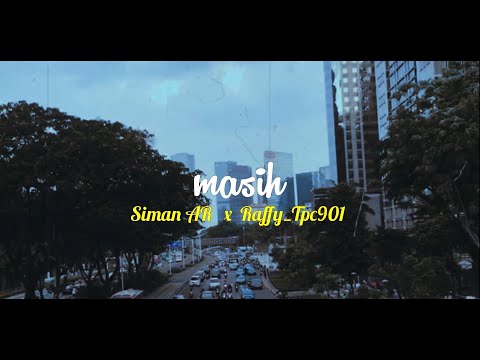 Masih_-_Siman AR x Raffy_Tpc901