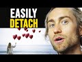 Letting Go Is EASY When You Do This Make Detaching EASY