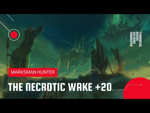 World of Warcraft: Shadowlands | Mythic The Necrotic Wake +20 | MM Hunter (Season 2)