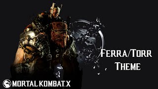 Mortal Kombat X - Ferra/Torr: Ruthless (Theme)